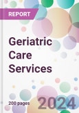 Geriatric Care Services Market Analysis & Forecast to 2024-2034- Product Image