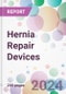 Hernia Repair Devices Market Analysis & Forecast to 2024-2034 - Product Thumbnail Image