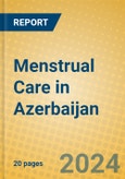 Menstrual Care in Azerbaijan- Product Image