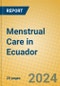 Menstrual Care in Ecuador - Product Thumbnail Image