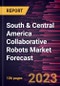 South & Central America Collaborative Robots Market Forecast to 2030 - Regional Analysis - Payload, Application, Type and End-User Industry - Product Thumbnail Image