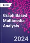 Graph Based Multimedia Analysis - Product Image