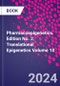 Pharmacoepigenetics. Edition No. 2. Translational Epigenetics Volume 10 - Product Thumbnail Image