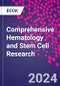 Comprehensive Hematology and Stem Cell Research - Product Thumbnail Image