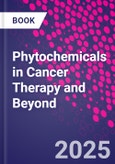 Phytochemicals in Cancer Therapy and Beyond- Product Image