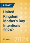 United Kingdom (Uk) Mother's Day Intentions 2024?- Product Image