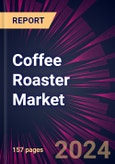 Coffee Roaster Market 2024-2028- Product Image