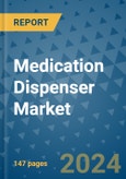 Medication Dispenser Market - Global Industry Analysis, Size, Share, Growth, Trends, and Forecast 2031 - By Product, Technology, Grade, Application, End-user, Region: (North America, Europe, Asia Pacific, Latin America and Middle East and Africa)- Product Image
