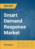 Smart Demand Response Market Report 2025- Product Image