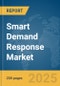 Smart Demand Response Market Report 2025 - Product Image