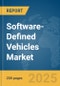 Software-Defined Vehicles Market Report 2025 - Product Image