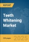 Teeth Whitening Market Report 2025 - Product Thumbnail Image