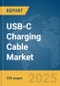 USB-C Charging Cable Market Report 2025 - Product Image