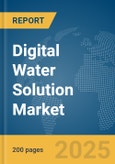 Digital Water Solution Market Report 2025- Product Image