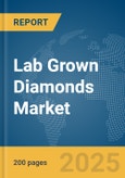 Lab Grown Diamonds Market Report 2025- Product Image