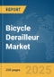 Bicycle Derailleur Market Report 2025 - Product Image