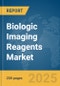 Biologic Imaging Reagents Market Report 2025 - Product Thumbnail Image