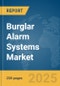 Burglar Alarm Systems Market Report 2025 - Product Thumbnail Image