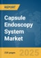 Capsule Endoscopy System Market Report 2025 - Product Thumbnail Image