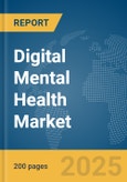 Digital Mental Health Market Report 2025- Product Image