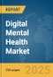 Digital Mental Health Market Report 2025 - Product Image