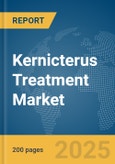 Kernicterus Treatment Market Report 2025- Product Image