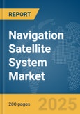 Navigation Satellite System Market Report 2025- Product Image