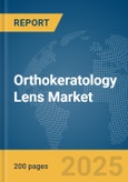 Orthokeratology Lens Market Report 2025- Product Image