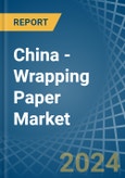 China - Wrapping Paper - Market Analysis, Forecast, Size, Trends and Insights- Product Image