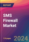 SMS Firewall Market Size, Market Share, Application Analysis, Regional Outlook, Growth Trends, Key Players, Competitive Strategies and Forecasts, 2023 to 2031- Product Image