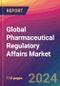 Global Pharmaceutical Regulatory Affairs Market Size, Market Share, Application Analysis, Regional Outlook, Growth Trends, Key Players, Competitive Strategies and Forecasts, 2024 to 2032 - Product Image