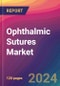 Ophthalmic Sutures Market Size, Market Share, Application Analysis, Regional Outlook, Growth Trends, Key Players, Competitive Strategies and Forecasts, 2023 to 2031 - Product Thumbnail Image