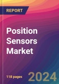 Position Sensors Market Size, Market Share, Application Analysis, Regional Outlook, Growth Trends, Key Players, Competitive Strategies and Forecasts, 2023 to 2031- Product Image