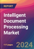 Intelligent Document Processing Market Size, Market Share, Application Analysis, Regional Outlook, Growth Trends, Key Players, Competitive Strategies and Forecasts, 2023 to 2031- Product Image