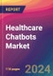 Healthcare Chatbots Market Size, Market Share, Application Analysis, Regional Outlook, Growth Trends, Key Players, Competitive Strategies and Forecasts, 2023 to 2031 - Product Image