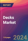 Decks Market Size, Market Share, Application Analysis, Regional Outlook, Growth Trends, Key Players, Competitive Strategies and Forecasts, 2023 to 2031- Product Image