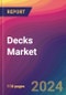 Decks Market Size, Market Share, Application Analysis, Regional Outlook, Growth Trends, Key Players, Competitive Strategies and Forecasts, 2023 to 2031 - Product Image