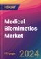 Medical Biomimetics Market Size, Market Share, Application Analysis, Regional Outlook, Growth Trends, Key Players, Competitive Strategies and Forecasts, 2023 to 2031 - Product Thumbnail Image