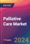 Palliative Care Market Size, Market Share, Application Analysis, Regional Outlook, Growth Trends, Key Players, Competitive Strategies and Forecasts, 2023 to 2031 - Product Image