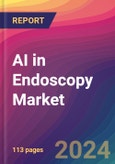 AI in Endoscopy Market Size, Market Share, Application Analysis, Regional Outlook, Growth Trends, Key Players, Competitive Strategies and Forecasts, 2023 to 2031- Product Image