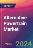 Alternative Powertrain Market Size, Market Share, Application Analysis, Regional Outlook, Growth Trends, Key Players, Competitive Strategies and Forecasts, 2023 to 2031- Product Image