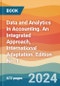 Data and Analytics in Accounting. An Integrated Approach, International Adaptation. Edition No. 1 - Product Image