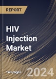 HIV Injection Market Size, Share & Trends Analysis Report By Distribution Channel (Hospital Pharmacy, Drugs Stores & Retail Pharmacies, and Others), By Regional Outlook and Forecast, 2023 - 2030- Product Image