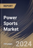 Power Sports Market Size, Share & Trends Analysis Report By Application (Off-Road, and On-Road), By Propulsion (Gasoline, Electric, and Diesel), By Vehicle Type, By Regional Outlook and Forecast, 2023 - 2030- Product Image