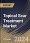 Topical Scar Treatment Market Size, Share & Trends Analysis Report By End-use, By Scar Type (Atrophic Scars, Hypertrophic & Keloid Scars, Contracture Scars, and Stretch Marks), By Product, By Regional Outlook and Forecast, 2023 - 2030 - Product Thumbnail Image