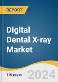 Digital Dental X-ray Market Size, Share & Trends Analysis Report by Product (Intraoral, Extraoral), Application (Medical, Cosmetic Dentistry, Forensic), End-use, Region, and Segment Forecasts, 2024-2030- Product Image