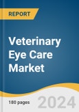 Veterinary Eye Care Market Size, Share & Trends Analysis Report by Animal Type (Canine, Feline), Type, Route of Administration, Indication, Sales Channel, Region, and Segment Forecasts, 2024-2030- Product Image