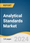 Analytical Standards Market Size, Share & Trends Analysis Report by Category (Organic Analytical Standards, In-organic Analytical Standards), Technique, Application, Methodology, Region, and Segment Forecasts, 2024-2030 - Product Image