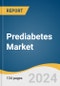 Prediabetes Market Size, Share & Trends Analysis Report by Drug Class (Diguanide, Thiazolidinediones), Age Group (Children, Adult), Region, and Segment Forecasts, 2024-2030 - Product Thumbnail Image