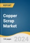 Copper Scrap Market Size, Share & Trends Analysis Report by Feed Material (Old Scrap, New Scrap), Grade (Bare Bright, #1 Copper, #2 Copper Scrap), Application, End-use, Region, and Segment Forecasts, 2024-2030 - Product Thumbnail Image